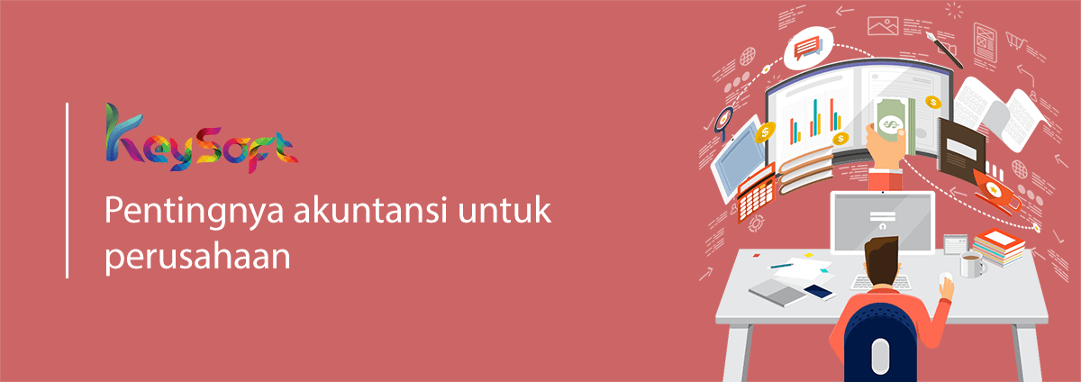 Pentingnya Akuntansi Untuk Perusahaan
