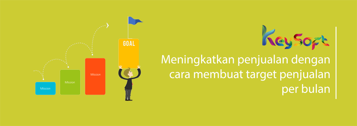 Target Penjualan Bermanfaat Untuk Meningkatkan Penjualan