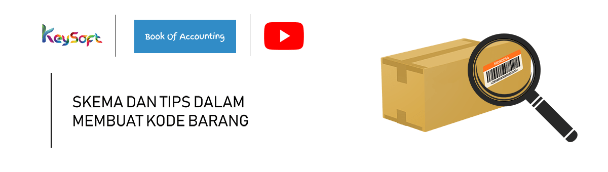 Chapter 1 - Skema Dan Tips Dalam Membuat Kode Barang