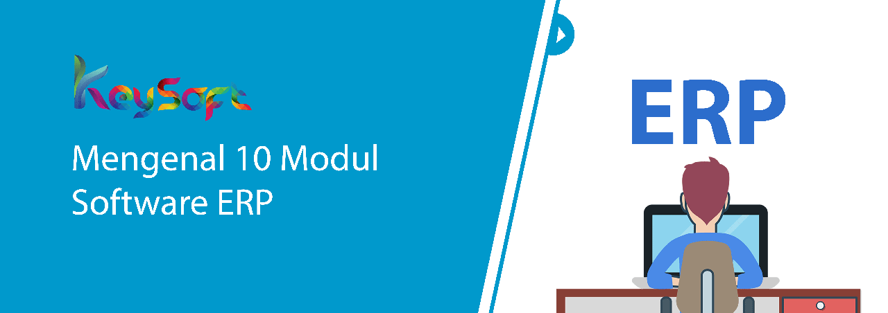 Mengenal 10 Modul Software ERP, Apa Saja?